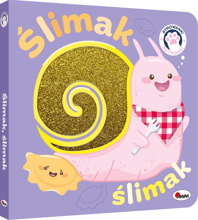 Okładka 3D książki sensorycznej Rymowanki dotykanki. Ślimak, ślimak przedstawiająca ślimaka