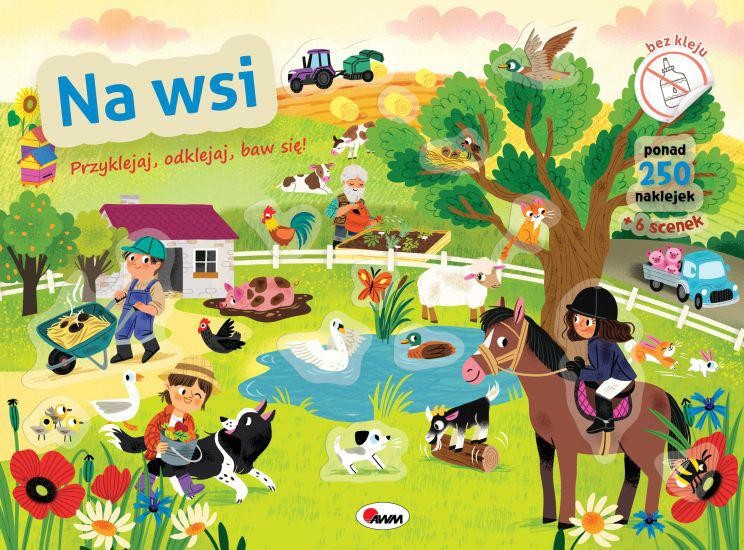 Okładka książeczki z naklejkami Przyklejaj, odklejaj, baw się! Na wsi – przedstawiająca wiejską zagrodę ze zwierzątkami