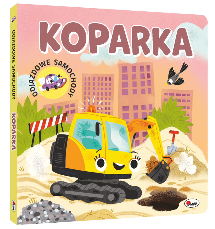 Okładka kartonowej książki Odjazdowe samochody. Koparka przedstawiająca koparkę