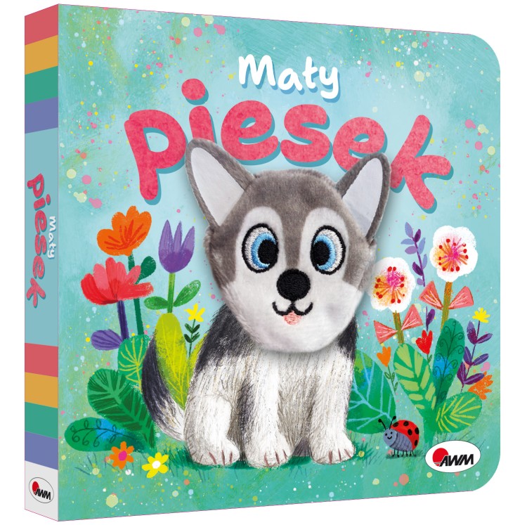 Okładka 3d książki "Kocham cię. Mały piesek" przedstawiająca pieska z głową w formie pacynki w otoczeniu kwiatów