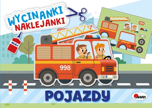 Okładka książki z wycinankami pt. Pojazdy z serii Wycinanki, naklejanki przedstawiająca wóz strażacki