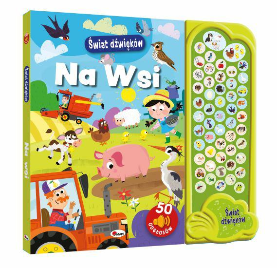 Okładka 3D książki dźwiękowej z panelem pt. Na wsi z serii Świat dźwięków przedstawiająca traktor, kombajn i wiejskie zwierzęta