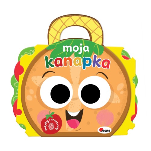 Okładka książki pt. Moja kanapka przedstawiająca uśmiechniętą bułkę z wystającymi z niej dodatkami.