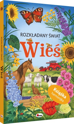 Okładka 3D książki w formie harmonijki pt. Rozkładany świat. Wieś przedstawiająca zwierzęta i rośliny występujące na wsi