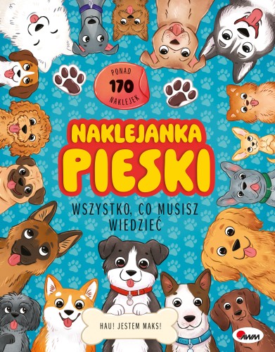 Okładka książki z naklejkami  pt. Naklejanka. Pieski przedstawiająca głowy różnych psów