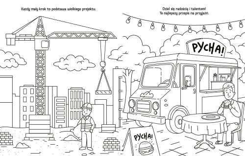 Wnętrze kolorowanki pt. Kolorowanki motywacyjne. Świat pojazdów przedstawiające dźwig i foodtrucka
