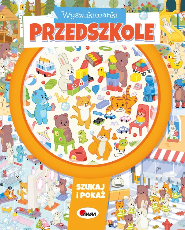 Okładka książki pt. Wyszukiwanki. Przedszkole przedstawiająca dużą lupę w której widać bawiące się w przedszkolu dzieci